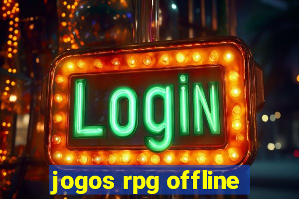 jogos rpg offline